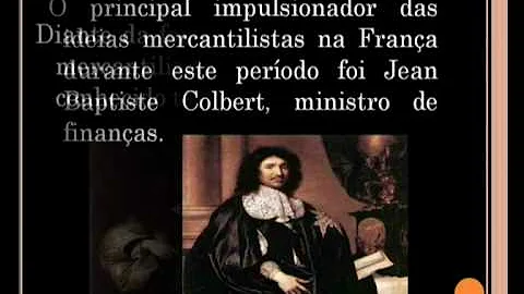 O que foi o Colbertismo na França?