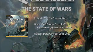 Podtacular 756: The State of Wars