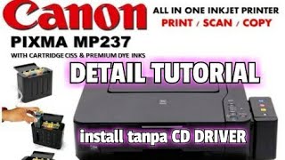 Cara Menginstal Printer Canon MP237 Tanpa CD