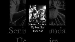 Seninle Aramda Üç Bin Lira Fark Var Isahikaye Öykü