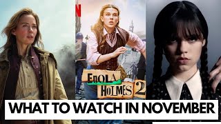 What To Watch November 2022
