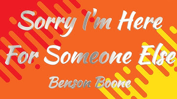 Thumbnail of Benson Boone - Sorry I'm Here For Someone Else (KARAOKE VERSION)