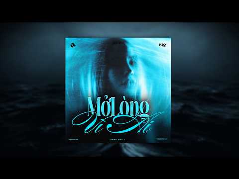 MỞ LÒNG VÌ AI (DEEP CHILL) - St. JIN TUẤN NAM, VƯƠNG CƯỜNG x H2O | RICO LATINO MIX