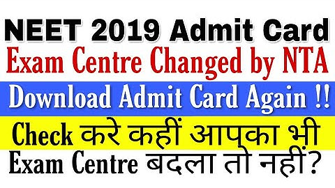 NEET 2019 Admit card | Exam Centres changed by NTA | Download Admit Card Once again | NEET 2019 News