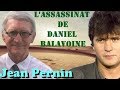 Jean pernin  rvlations de laudel  lassassinat de daniel balavoine  les sentiers du rel