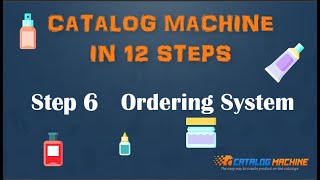 Step 6 Ordering System