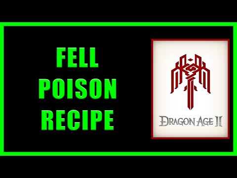 Dragon Age 2 - Formula: Fell Poison Location - 4K Ultra HD