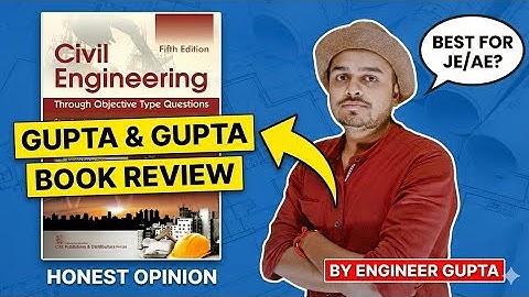 “Old vs New Edition: Gupta & Gupta Civil Book Review | What’s New in Latest Edition