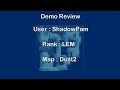 Demo Review - ShadowPam (LEM)