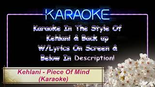 Kehlani - Piece Of Mind (Karaoke)