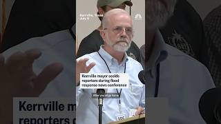 Kerrville mayor scolds reporters during flood response news conference