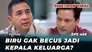 TERBELENGGU RINDU EPS 469: BIRU DIMINTA PAPA DAMAR UNTUK CERAIKAN AMIRA⁉️ - Lucky Perdana, Glenca C