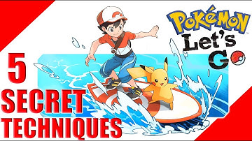 5 Secret Techniques - How to get them in Pokemon Lets Go