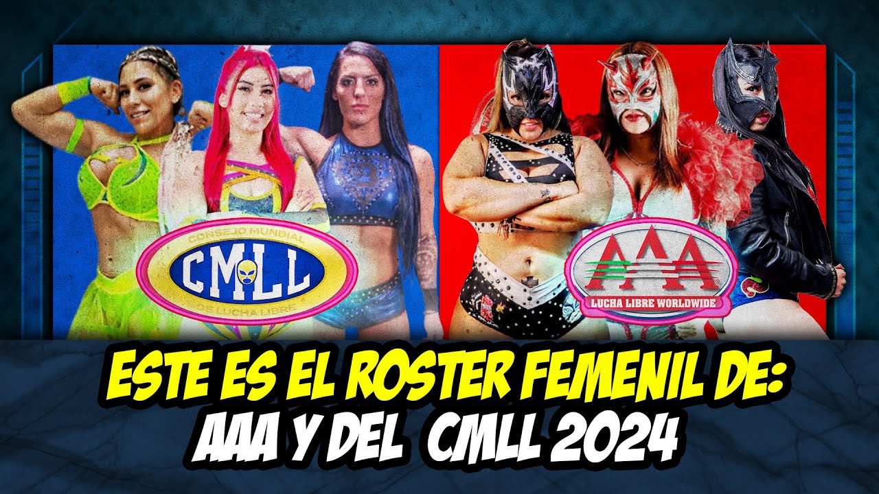 ESTE ES EL ROSTER FEMENIL DE AAA Y CMLL 2024 - YouTube