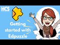 Getting Started with "EdPuzzle" Tutorial