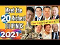 MEET THE 20 RICHEST FILIPINOS 2021