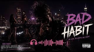 Information BAD HABIT 😈🔥 | Toxic Nights & Dangerous Love | Dark Trap Anthem 2026 | SIVO #BadHabit #TrapMusic Update