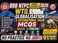 WTO, Globalisation &amp; International Trade MCQS FOR RRB NTPC UNDER GRADUATE 2026 CBT 1 TELUGU+ENGLISH