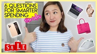 save your money! 💸✨ 6 questions to ask yourself before buying 🛍 | tita talks 🍵