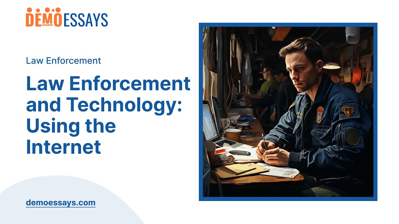 Law Enforcement and Technology: Using the Internet - Essay Example ...