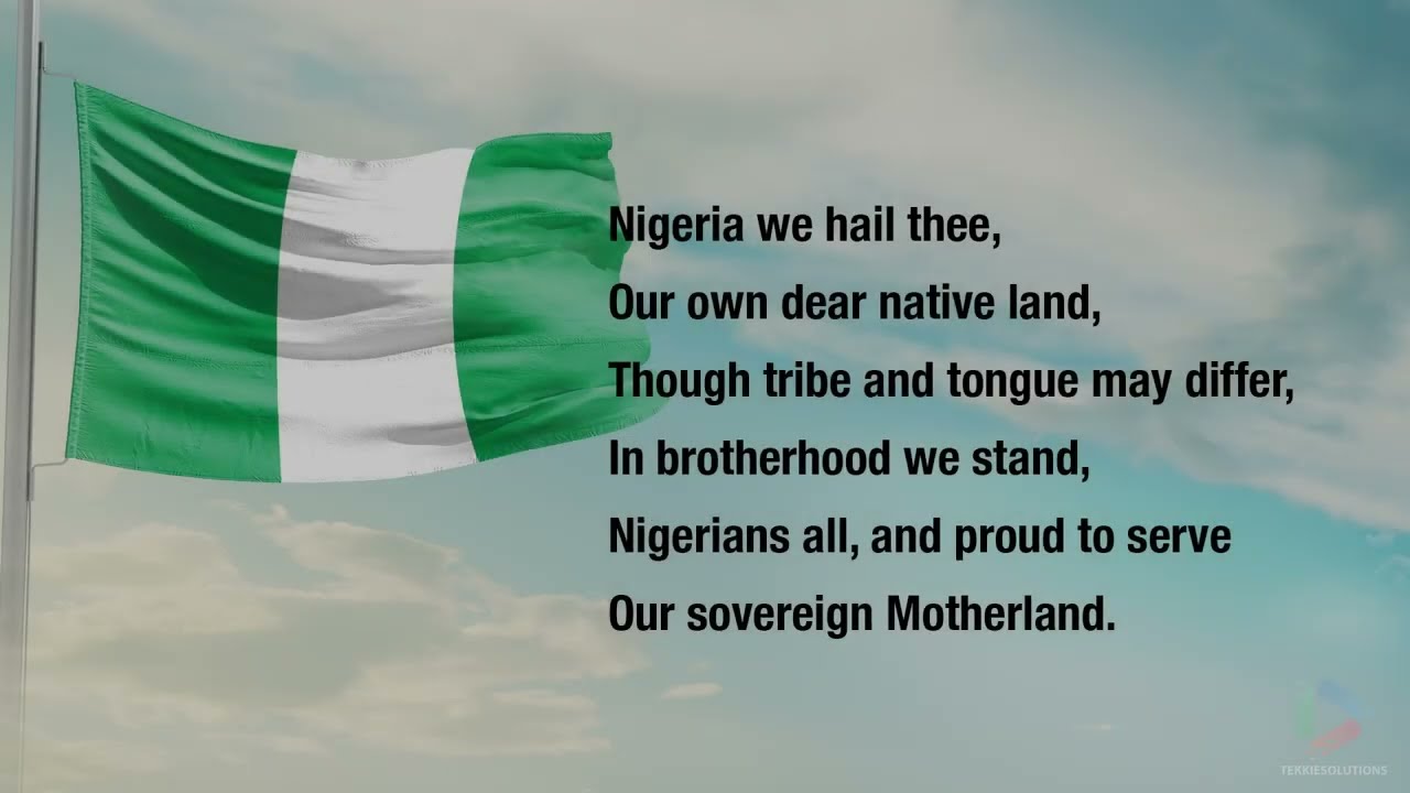 Nigeria National Anthem Lyrics Video