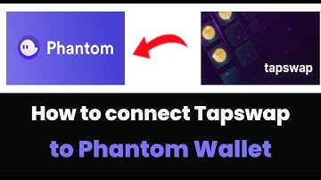 How to Connect Tapswap to Phantom Wallet (EASY)