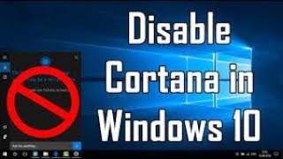 How to Disable Cortana in Windows 10
