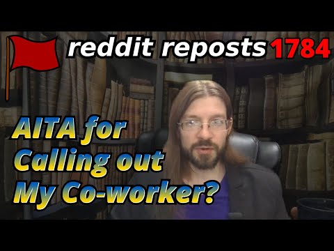 AITA for Calling out My Co-worker? | 3 Stories | Tales Tea Trouble 1784