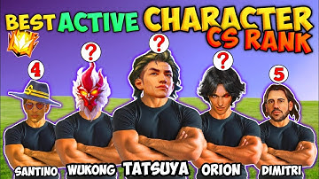 Best Active Character For Cs Rank - Top 5 worst to best active character for cs rank in free fire 🔥