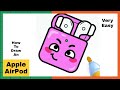 How To Draw An Apple AirPods Pro Very Easy And Colour It | Easy Drawing | Drawing Steps 101