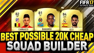 BEST CHEAP TEAM POSSIBLE!! FIFA 17 OVERPOWERED 20K LA LIGA SANTANDER SQUAD BUILDER + 50K GIVEAWAY