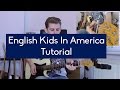 Lower Than Atlantis - English Kids In America // Pre-Chorus Guitar Tutorial