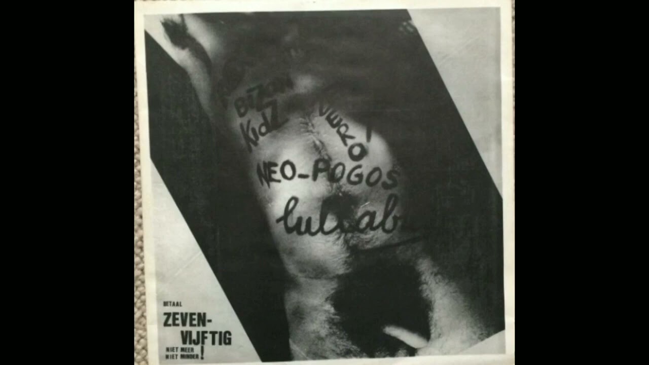 Lullabies  - "Idealen". Álbum: "Zeven Vijftig" (1981). Punk band from Utrecht, Netherlands