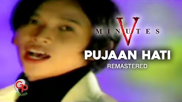 Five Minutes - Pujaan Hati (Official Music Video) | REMASTERED