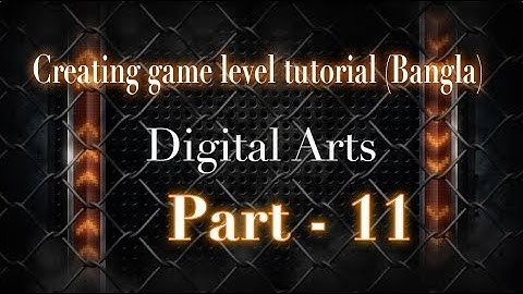 Creating game environment in Blender,Unity and Photoshop tutorial in Bangla part 11