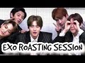 EXO ROASTING EACH OTHER