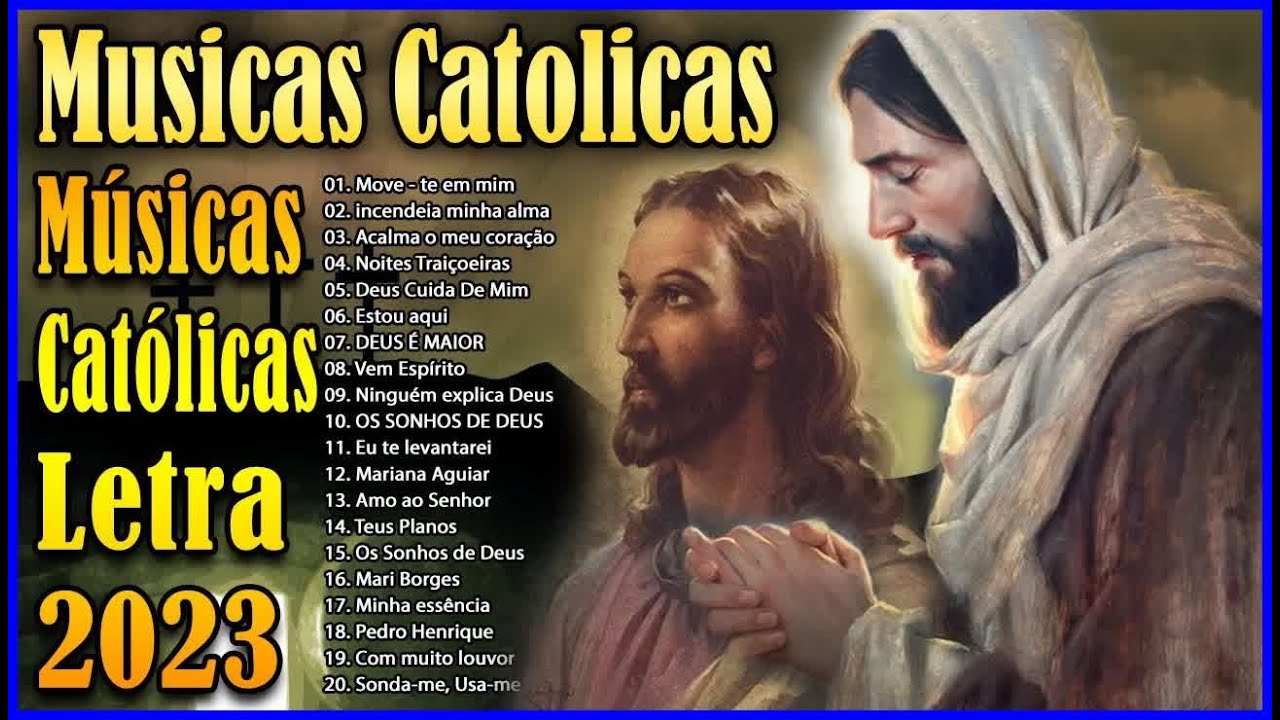 Lindas músicas religiosas católicas letra de louvor e adoracão ...