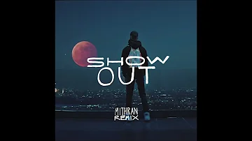 Kid Cudi, Skepta, Pop Smoke - Show Out (Mithran Remix)