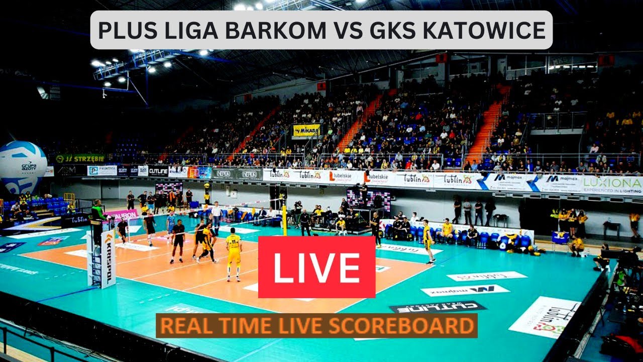 Barkom Vs GKS Katowice LIVE Score UPDATE Today Volleyball Poland Plus Liga Game 09 Jan 2023