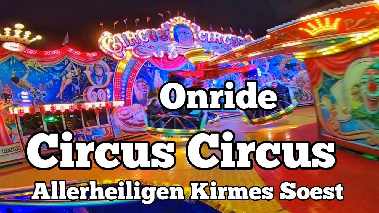 Circus Circus - Gründler/Preuß - Onride | Allerheiligenkirmes Soest 2021