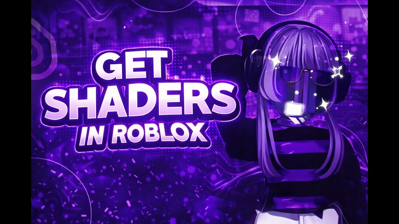 How To Get Shaders On Any Roblox Game In 2026 UPDATED YouTube 