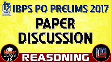 Master Class | Paper Discussion | Reasoning | Class 16 | IBPS PO PRELIMS 2017