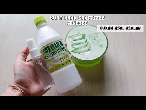 Video: 3 Cara Membuat Pembersih Tangan Alkohol Gel