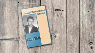 G.K. Kriucikov - Predica. Partea 1/2 I Audio I Dan Bercian