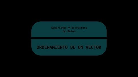 PseInt - Ordenar un Vector