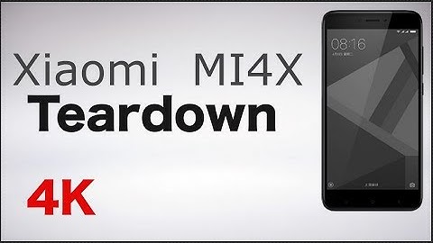 Xiaomi MI 4X Teardown