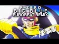 Fzero  big blue eurobeat remix