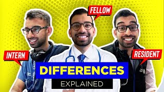Intern Vs Resident Vs Fellow | What's The Difference