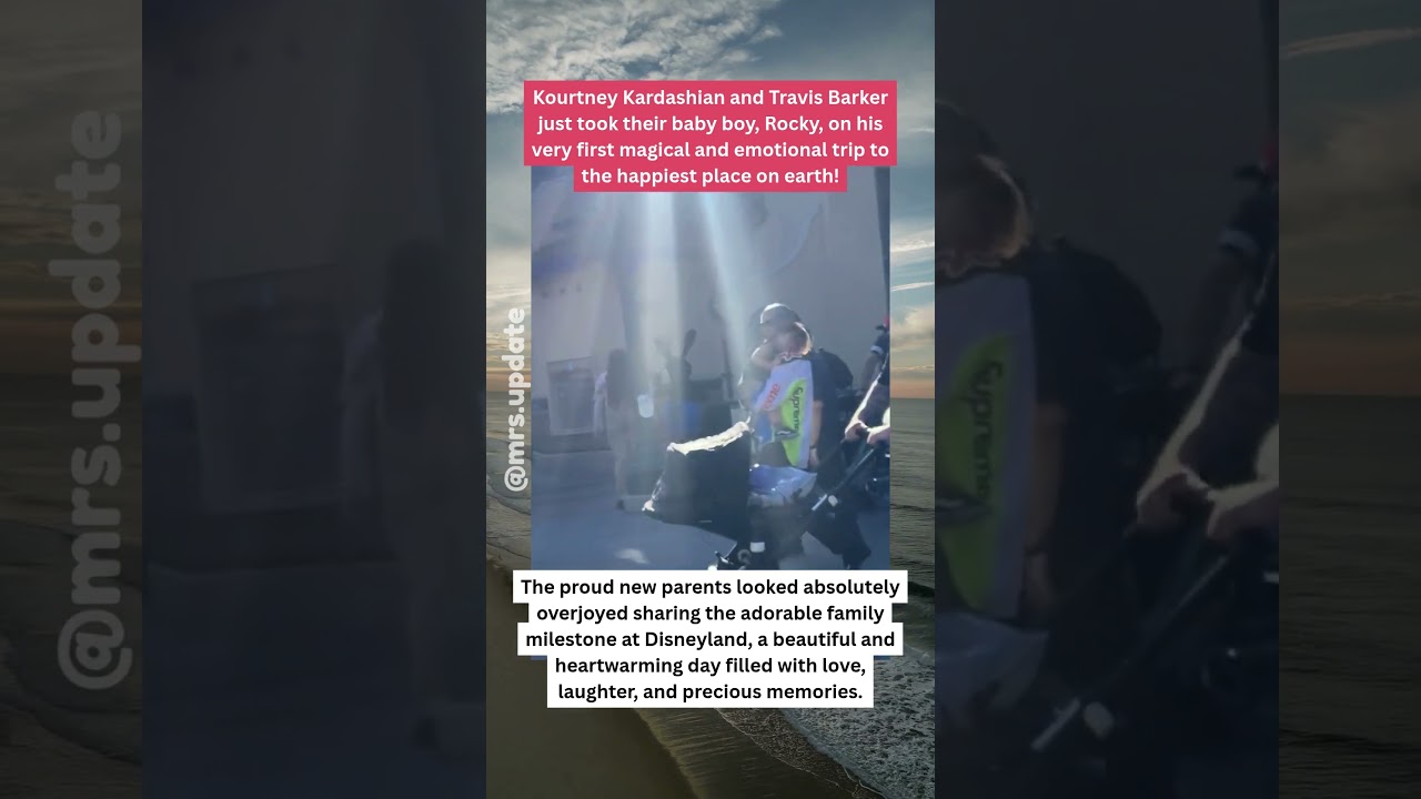 Kourtney Kardashian & Travis Barker Take Baby Rocky To Disneyland! 