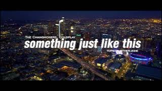 Slow Remix !! Something Just Like This (Topeng OS Remix)